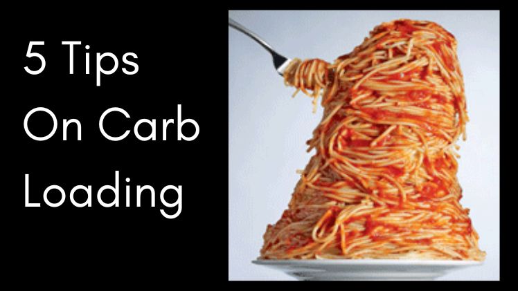 Carb Loading – should you or shouldn’t you?